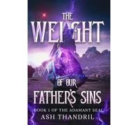 The Weight of our Fathers Sins