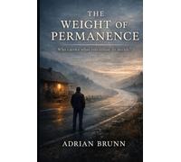 The Weight of Permanence: Who carries what you refuse to decide?