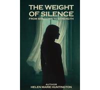 The Weight of Silence: From Shadows to Strength