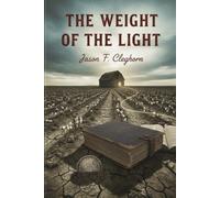 The Weight of the Light