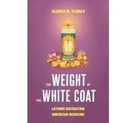 The Weight Of The White Coat