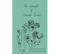 The Weight of Unseen Scars