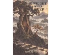 The Weight of What We Keep: A Fantasy Romance of Memory, Sacrifice, and a Love That Refuses to Be Forgotten