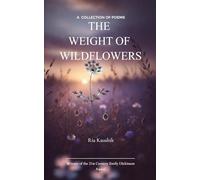 The Weight of Wildflowers