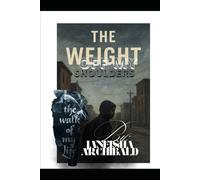 The Weight Off My Shoulders: “The Walk Of My Life”