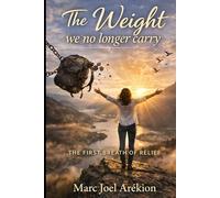 The Weight We No Longer Carry: The First Breath of Release