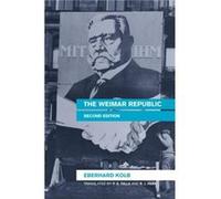 The Weimar Republic by Kolb Eberhard formerly at the University of Cologne Germany Paperback Book Kolb, Eberhard (Auteur)