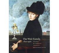 The Weir Family, 1820-1920