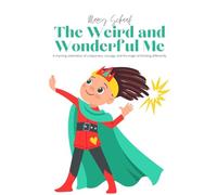 The Weird and Wonderful Me