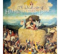 The Weird Art of Hieronymus Bosch Wall Calendar 2027 (Art Calendar)