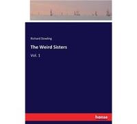 The Weird SistersVol. 1 - Richard Dowling - BoD Third Party Titles - Livre en Anglais Richard DowlingRichard Dowling (Auteur)
