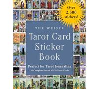The Weiser Tarot Card Sticker Book: Includes over 2,500 Stickers 32 Complete Sets of All 78 Tarot Cards - Perfect for Tarot Journaling