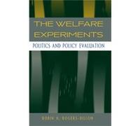 The Welfare Experiments by Robin H. RogersDillon Robin H. Rogers-Dillon (Auteur)