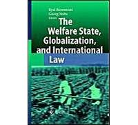 The Welfare State, Globalization, And International Law