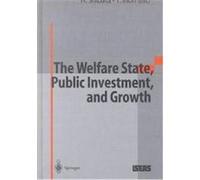 The Welfare State, Public Investment, And Growth