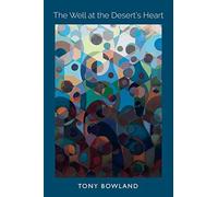 The Well At The Desert's Heart