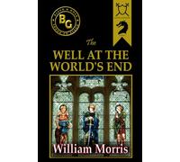 The Well at the World's End (Black & Gold Classics)