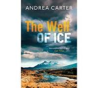 The Well of Ice (Inishowen Mysteries) - [Version Originale] Andrea Carter (Auteur)