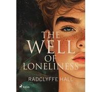The Well of Loneliness - Radclyffe Hall - Saga Egmont - ebook (ePub) - Livre