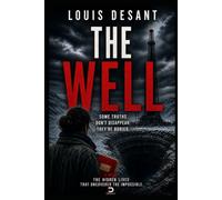 The Well: They dug too deep. Now something is coming back
