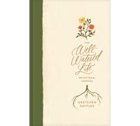 The Well-Watered Life