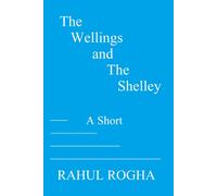 The Wellings And The Shelley: A Short