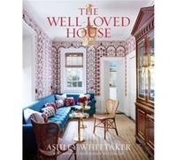 The WellLoved House by Christopher Spitzmiller Christopher Spitzmiller (Auteur)