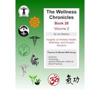 The Wellness Chronicles-Book 28