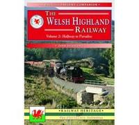 The Welsh Highland Railway, Vol. 2: Halfway to Paradise (Past & Present Companion) Stretton, John (Auteur)