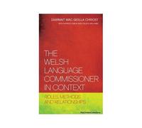 The Welsh Language Commissioner In Context