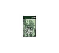 The Welsh Springer Spaniel - A Complete Anthology Of The Dog
