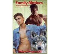 The Wentworth Pack 02 Family Matters