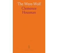 The Were-Wolf: A stormbound tale of childhood, suspicion, and the uncanny