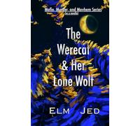 The Werecat & Her Lone Wolf