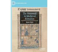 The Werewolf in Medieval Romance