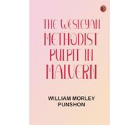 The Wesleyan Methodist Pulpit in Malvern