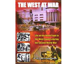 'The West At War: Life On The Home Front in the West Country during the Second World War' DVD