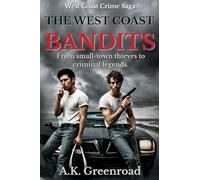 The West Coast Bandits