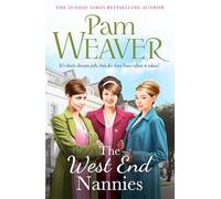 The West End Nannies: An emotional, uplifting 1960s saga