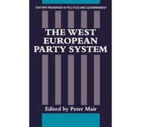 The West European Party System, Oxford Readings in Politics and Government