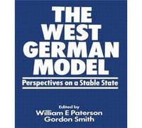 The West German Model - Gordon R Smith - Taylor amp Francis Ltd - Livre en Anglais - Hardback Gordon R SmithGordon R Smith (Auteur)
