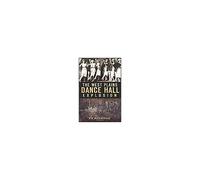 The West Plains Dance Hall Explosion