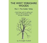The West Yorkshire Woods Part I