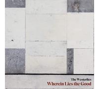 The Westerlies Wherein Lies the Good (CD)
