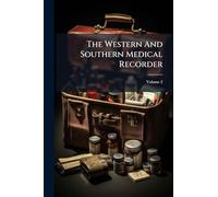 The Western And Southern Medical Recorder