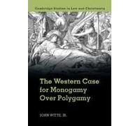 The Western Case For Monogamy Over Polygamy