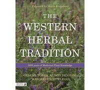 The Western Herbal Tradition: 2000 Years of Medicinal Plant Knowledge