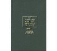 The Western Medical Tradition Anne Hardy, Christopher Lawrence, Dennis Howard Green, E. M. Tansey, Stephen Jacyna (Auteur)