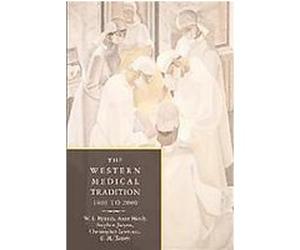 The Western Medical Tradition Anne Hardy, Christopher Lawrence, E. M. Tansey, Stephen Jacyna, W.F. Bynum (Auteur)