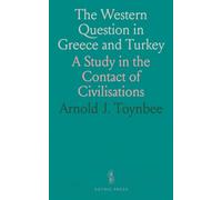 The Western Question in Greece and Turkey: A Study in the Contact of Civilisations